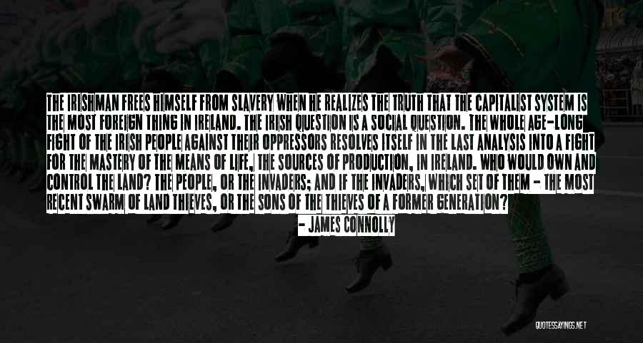 Fighting The System Quotes By James Connolly Fighting The System Quotes By James Connolly