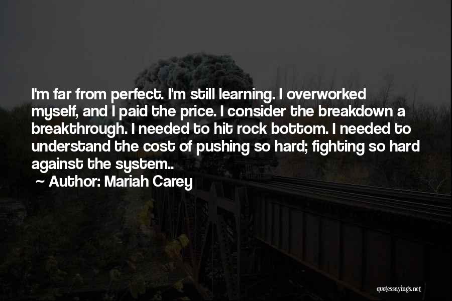 Fighting The System Quotes By Mariah Carey