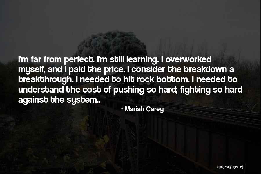Fighting The System Quotes By Mariah Carey Fighting The System Quotes By Mariah Carey