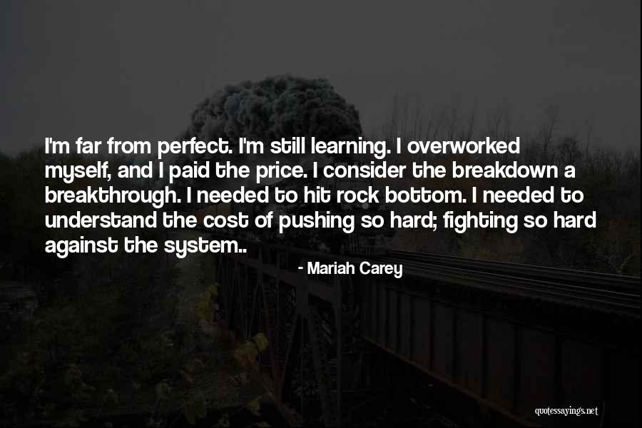 Fighting The System Quotes By Mariah Carey