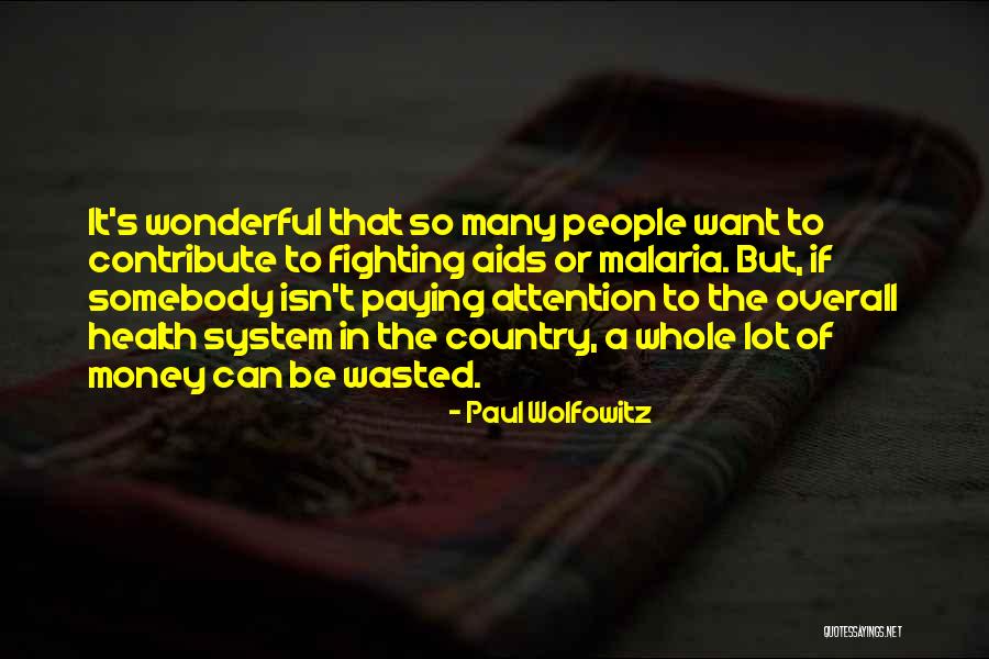 Fighting The System Quotes By Paul Wolfowitz Fighting The System Quotes By Paul Wolfowitz
