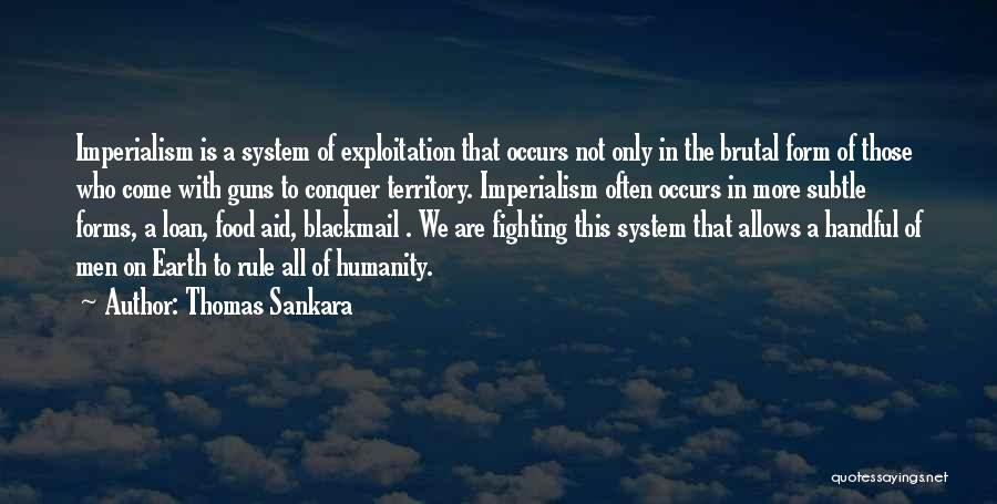 Fighting The System Quotes By Thomas Sankara