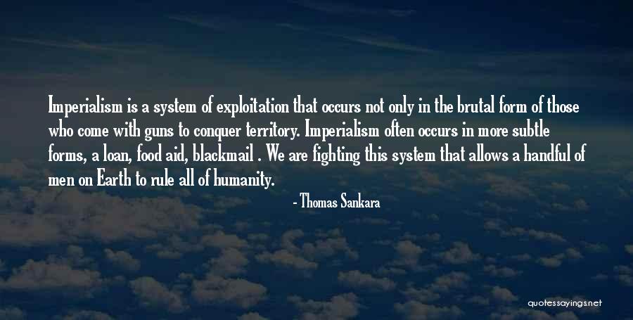 Fighting The System Quotes By Thomas Sankara