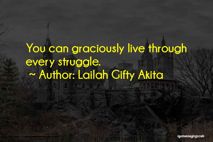 Fighting Through Adversity Quotes By Lailah Gifty Akita