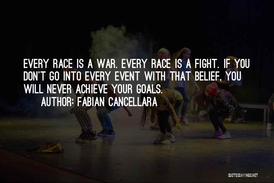 Fighting To Achieve Goals Quotes By Fabian Cancellara