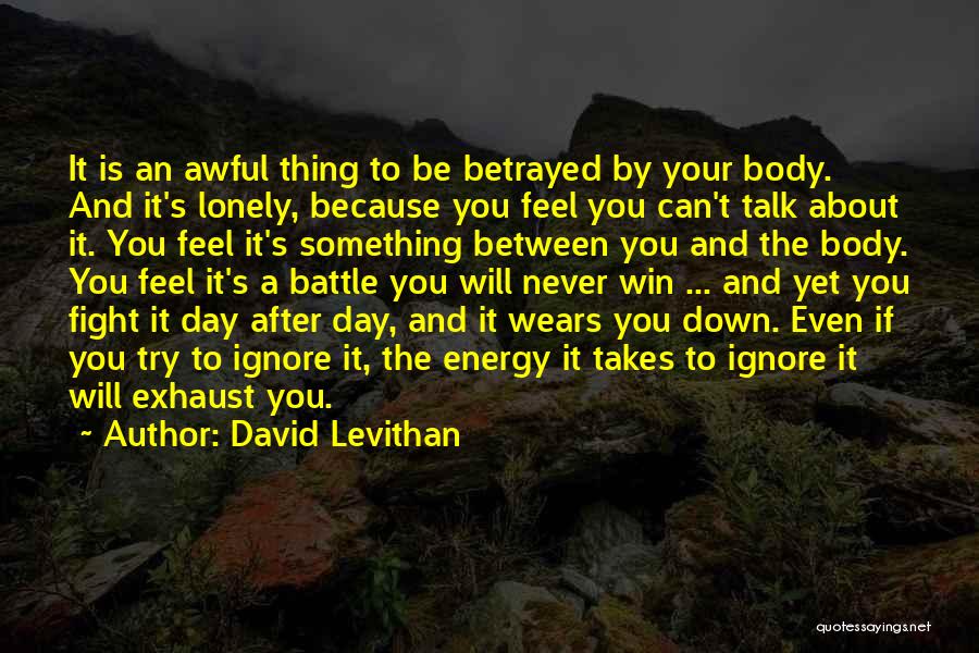 Fighting To Be Yourself Quotes By David Levithan