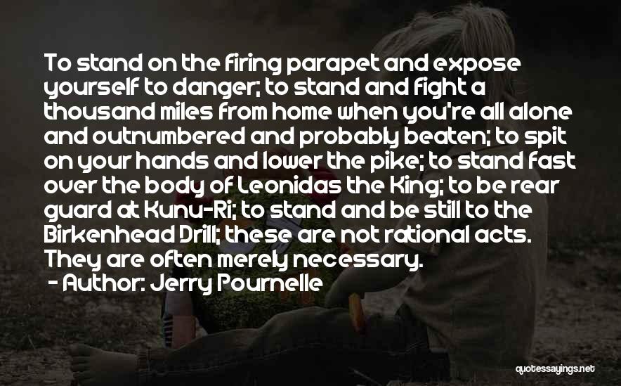 Fighting To Be Yourself Quotes By Jerry Pournelle