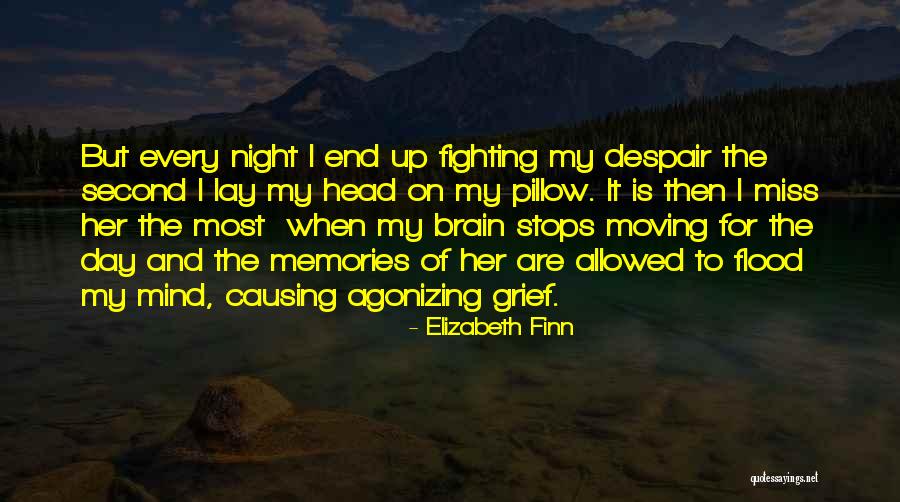 Fighting To The End Quotes By Elizabeth Finn Fighting To The End Quotes By Elizabeth Finn
