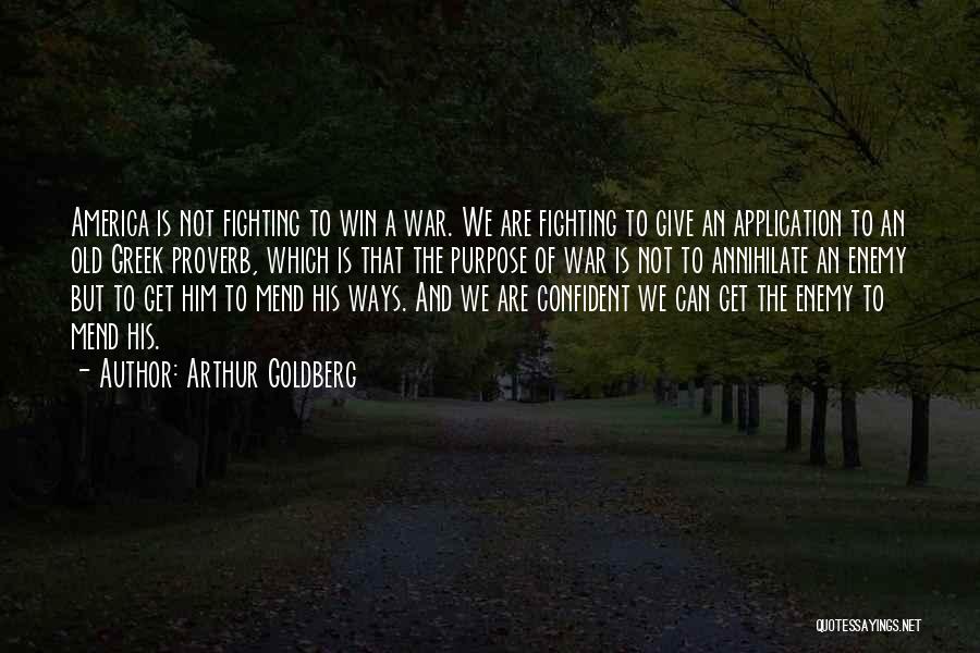 Fighting To Win Quotes By Arthur Goldberg