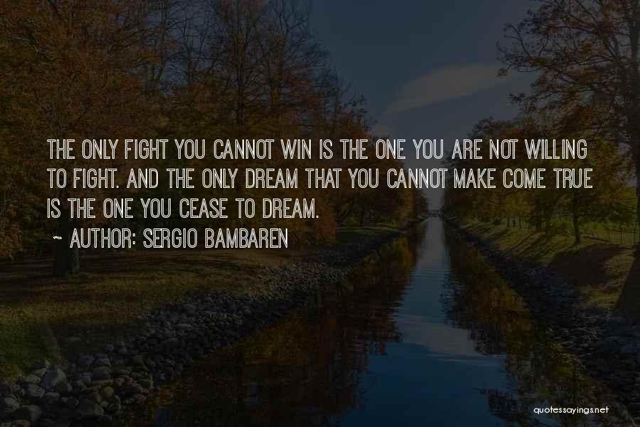 Fighting To Win Quotes By Sergio Bambaren