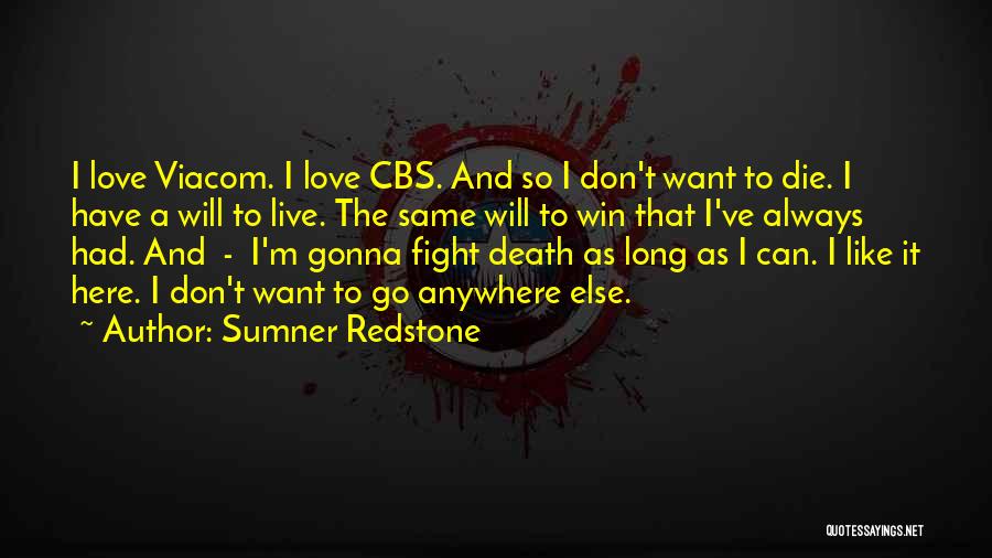 Fighting To Win Quotes By Sumner Redstone