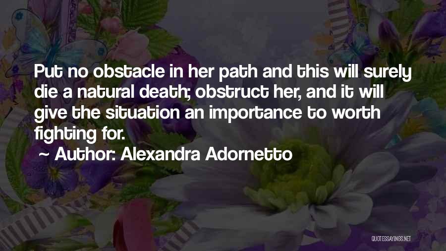 Fighting Until Death Quotes By Alexandra Adornetto