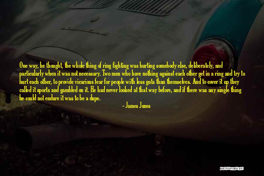 Fighting Violence With Violence Quotes By James Jones Fighting Violence With Violence Quotes By James Jones