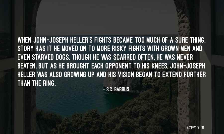 Fighting Violence With Violence Quotes By S.C. Barrus Fighting Violence With Violence Quotes By S.C. Barrus