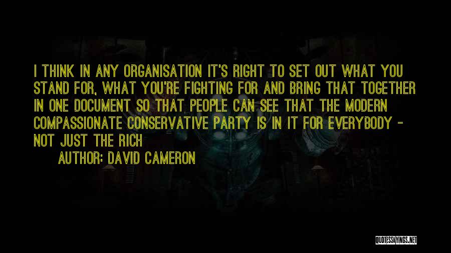 Fighting What Is Right Quotes By David Cameron