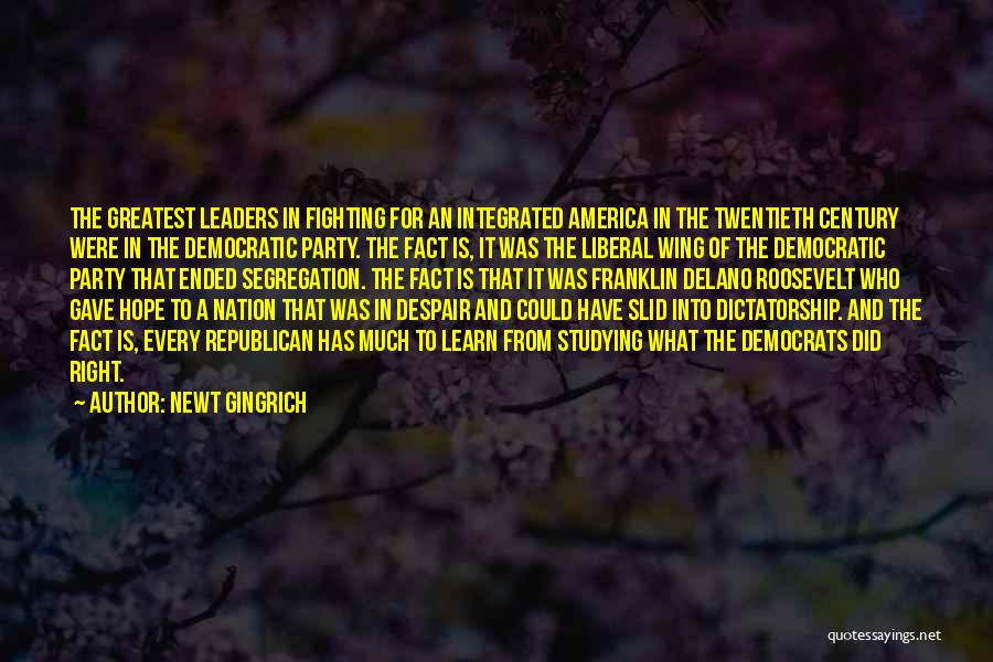 Fighting What Is Right Quotes By Newt Gingrich
