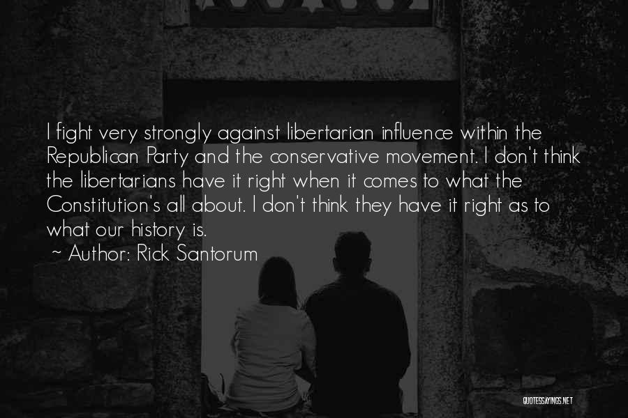 Fighting What Is Right Quotes By Rick Santorum