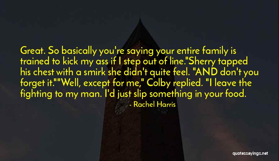 Fighting With My Family Quotes By Rachel Harris Fighting With My Family Quotes By Rachel Harris