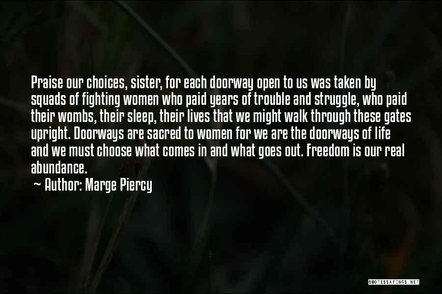 Fighting With My Sister Quotes By Marge Piercy