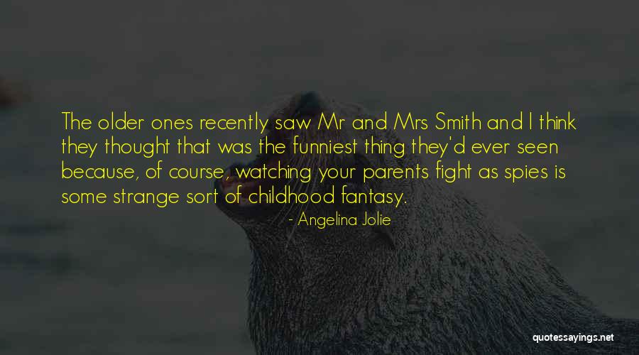 Fighting With Parents Quotes By Angelina Jolie Fighting With Parents Quotes By Angelina Jolie