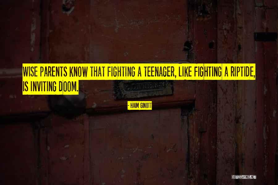 Fighting With Parents Quotes By Haim Ginott Fighting With Parents Quotes By Haim Ginott