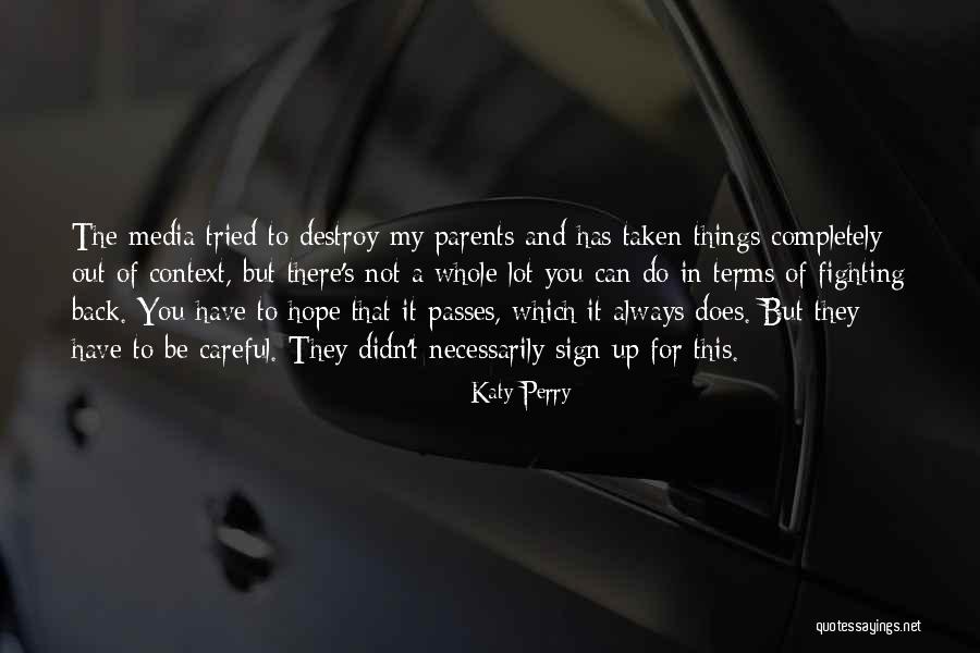 Fighting With Parents Quotes By Katy Perry Fighting With Parents Quotes By Katy Perry