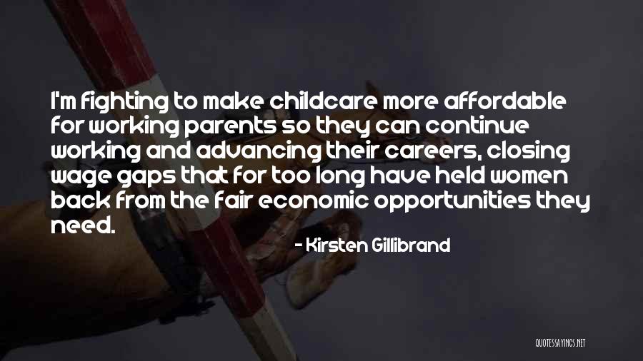 Fighting With Parents Quotes By Kirsten Gillibrand Fighting With Parents Quotes By Kirsten Gillibrand