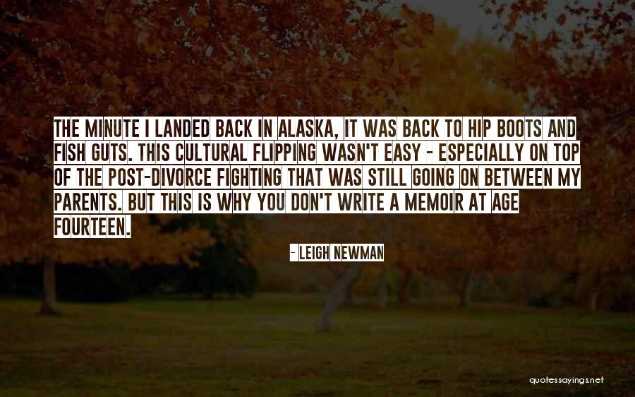 Fighting With Parents Quotes By Leigh Newman Fighting With Parents Quotes By Leigh Newman