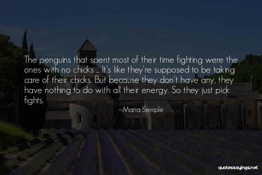 Fighting With Parents Quotes By Maria Semple Fighting With Parents Quotes By Maria Semple