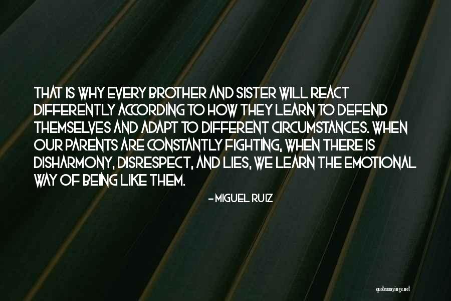Fighting With Parents Quotes By Miguel Ruiz Fighting With Parents Quotes By Miguel Ruiz