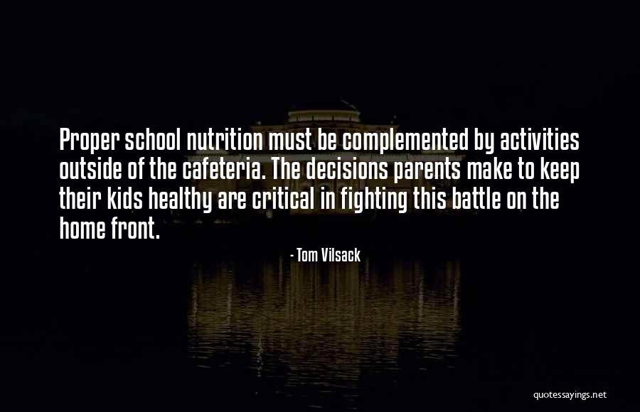 Fighting With Parents Quotes By Tom Vilsack Fighting With Parents Quotes By Tom Vilsack