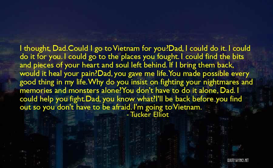 Fighting With Parents Quotes By Tucker Elliot Fighting With Parents Quotes By Tucker Elliot