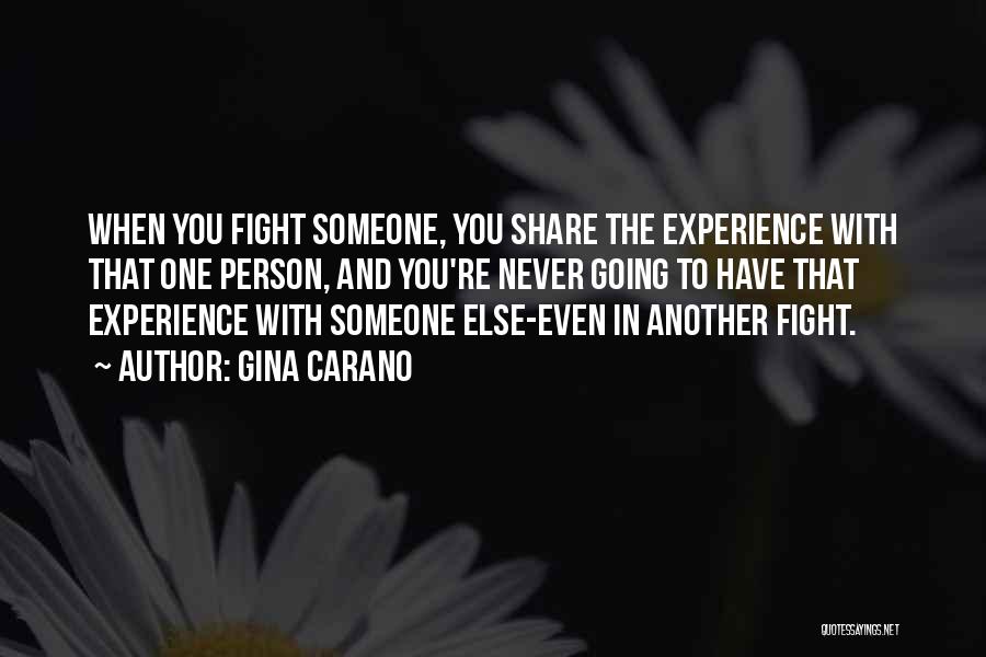 Fighting With Someone Quotes By Gina Carano