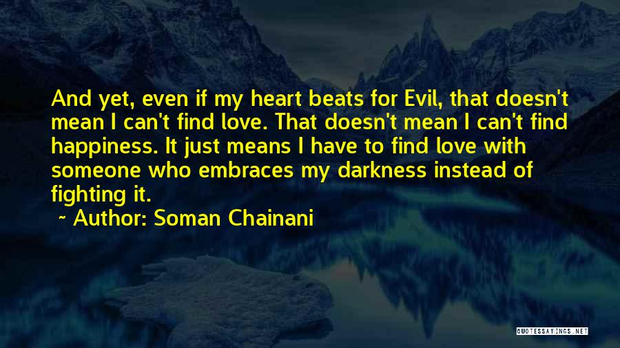 Fighting With Someone Quotes By Soman Chainani