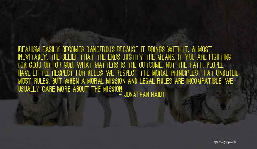 Fighting With Someone You Care About Quotes By Jonathan Haidt