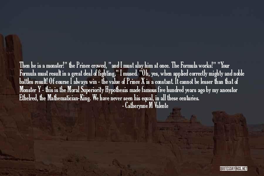 Fighting Your Battles Quotes By Catherynne M Valente Fighting Your Battles Quotes By Catherynne M Valente