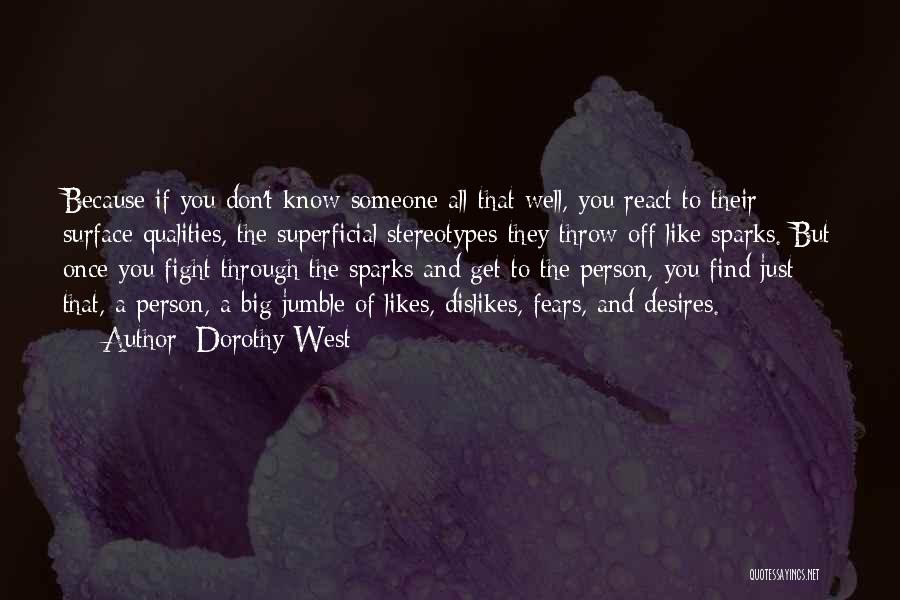 Fighting Your Fears Quotes By Dorothy West