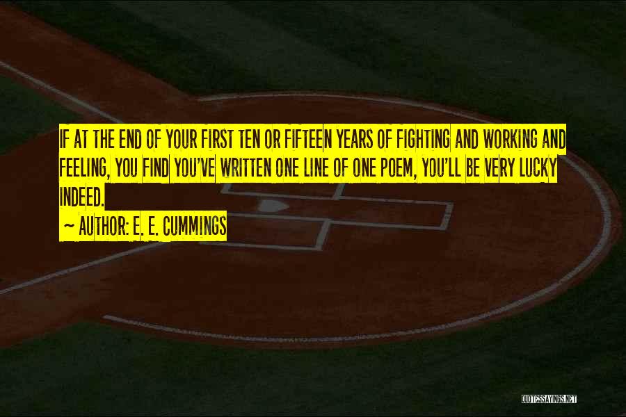 Fighting Your Feelings Quotes By E. E. Cummings