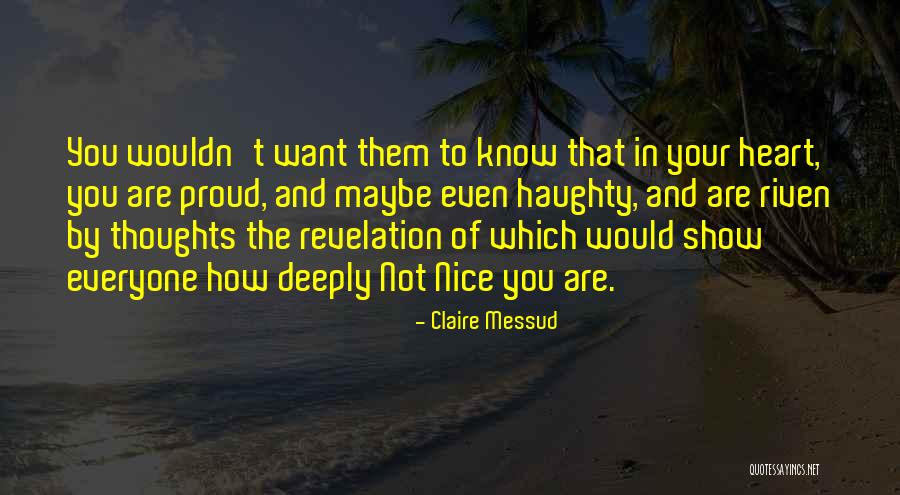 Fightingest Quotes By Claire Messud Fightingest Quotes By Claire Messud
