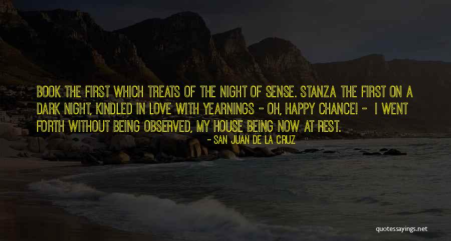 Fightingest Quotes By San Juan De La Cruz Fightingest Quotes By San Juan De La Cruz