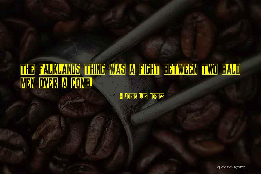 Fightmaster Quotes By Jorge Luis Borges Fightmaster Quotes By Jorge Luis Borges
