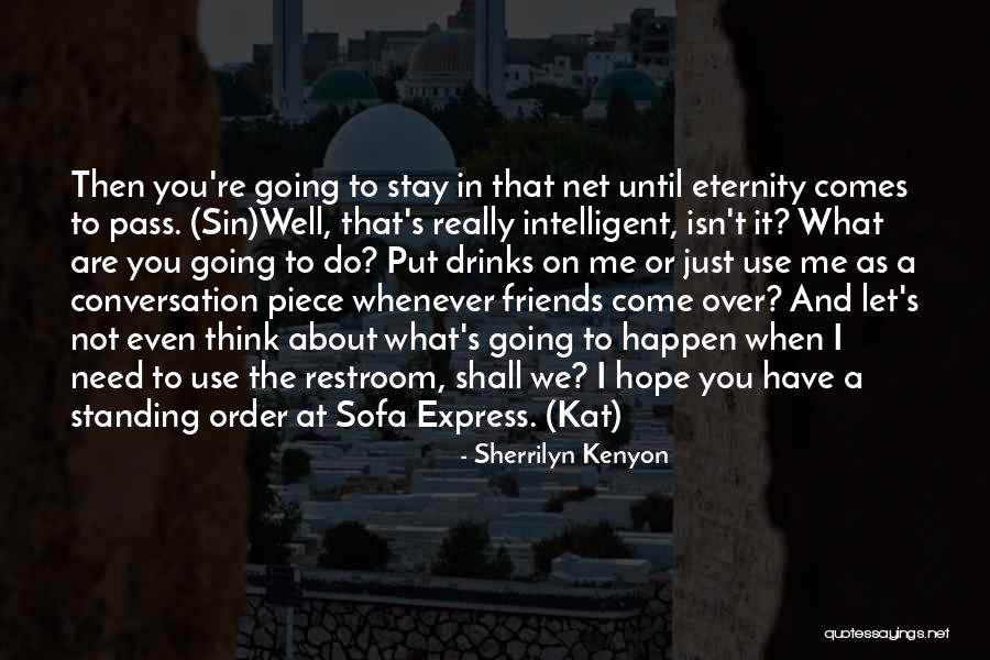 Fightmaster Quotes By Sherrilyn Kenyon Fightmaster Quotes By Sherrilyn Kenyon