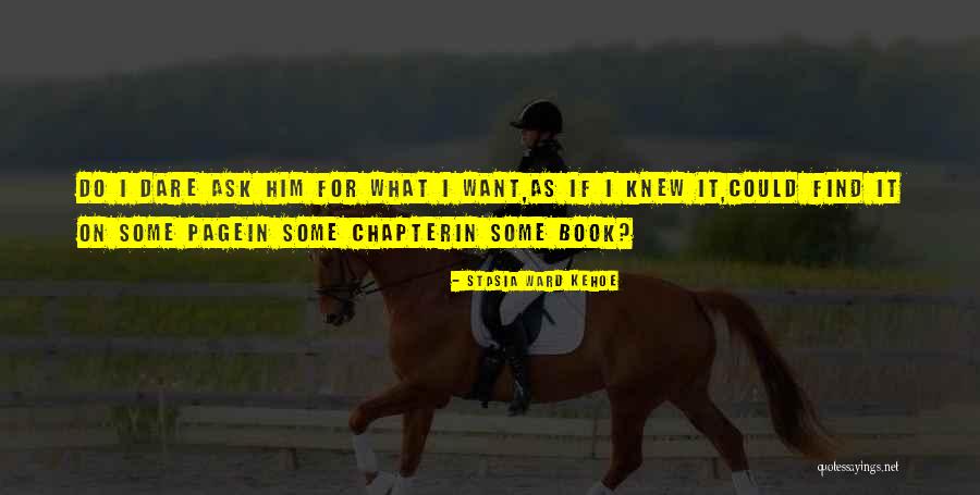 Fightmaster Quotes By Stasia Ward Kehoe Fightmaster Quotes By Stasia Ward Kehoe