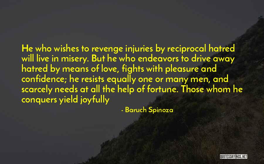Fights And Love Quotes By Baruch Spinoza Fights And Love Quotes By Baruch Spinoza