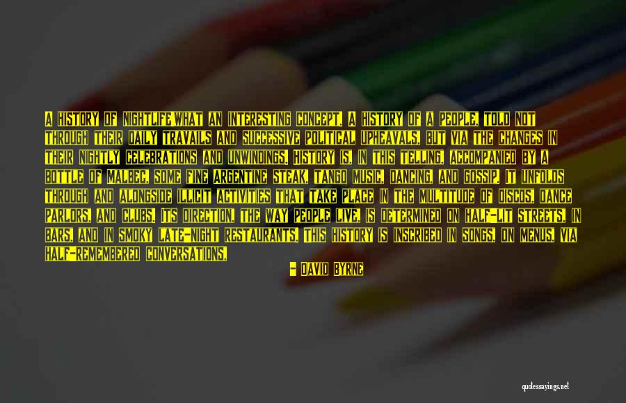 Fights And Love Quotes By David Byrne Fights And Love Quotes By David Byrne