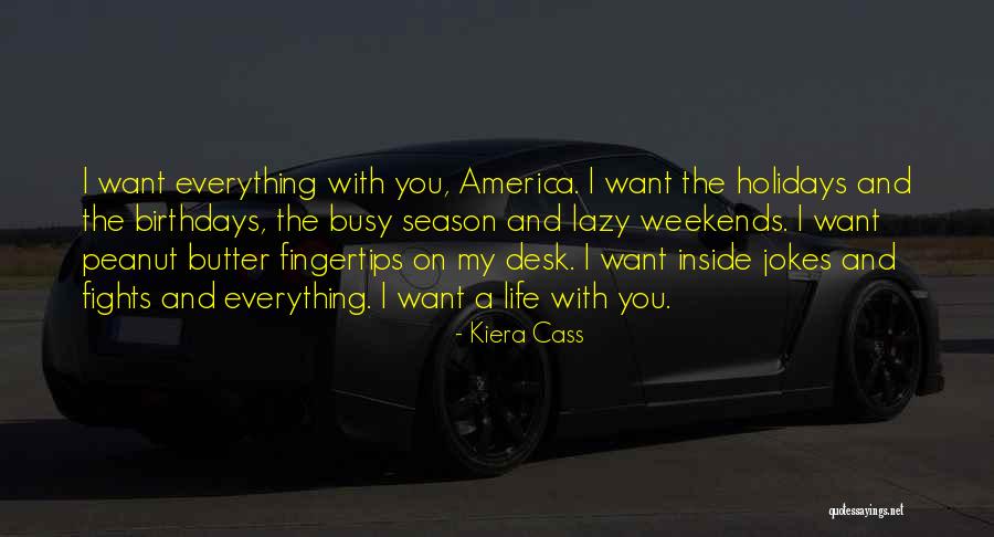 Fights And Love Quotes By Kiera Cass Fights And Love Quotes By Kiera Cass