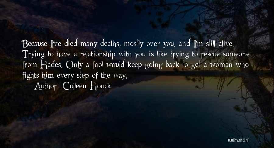 Fights In A Relationship Quotes By Colleen Houck