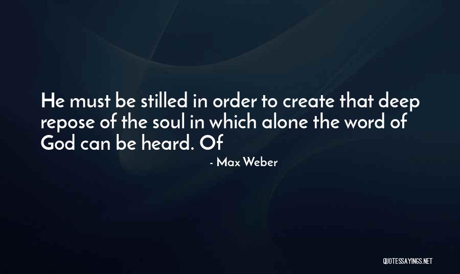 Figis Gifts Quotes By Max Weber Figis Gifts Quotes By Max Weber