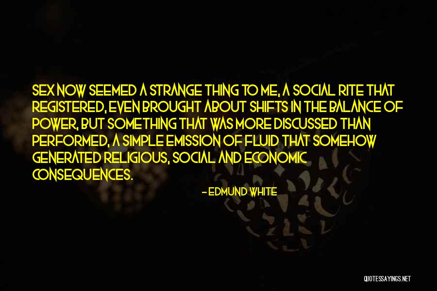 Figman Unlimited Quotes By Edmund White Figman Unlimited Quotes By Edmund White