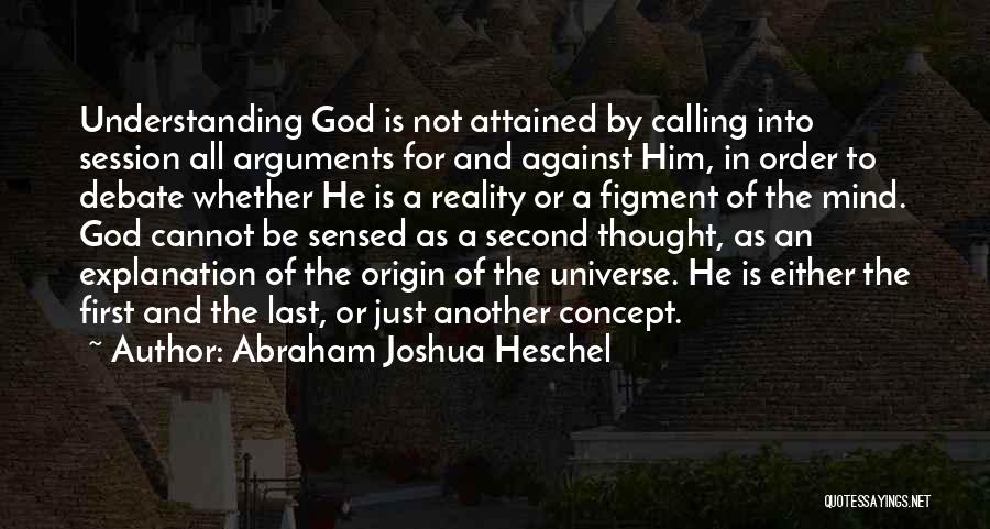 Figment Quotes By Abraham Joshua Heschel